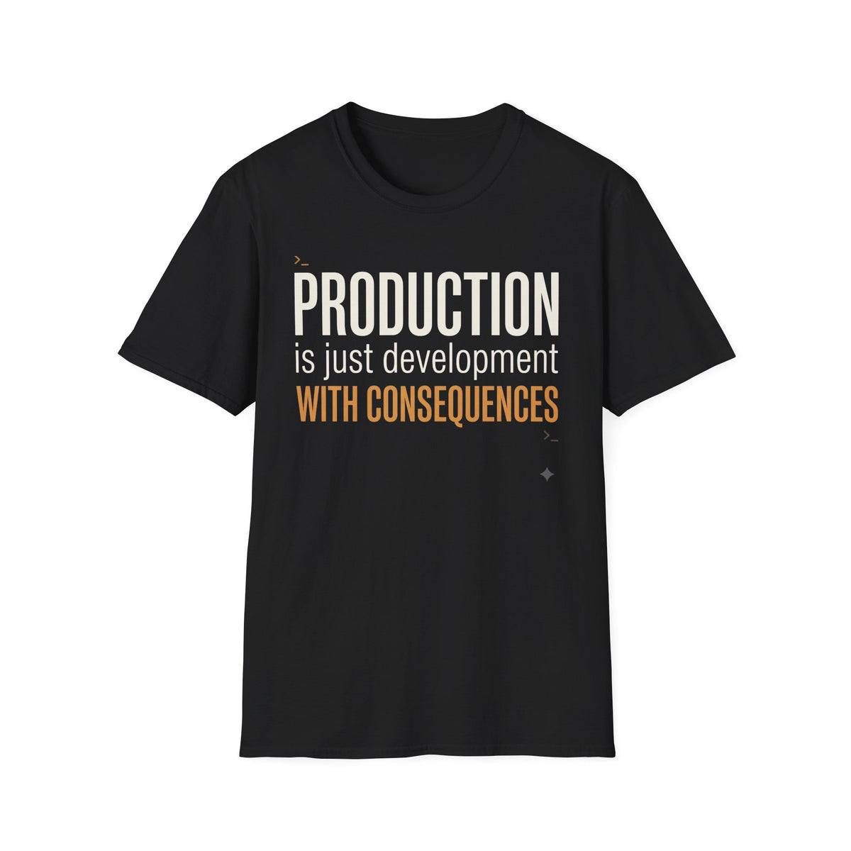 Production is development with consequences