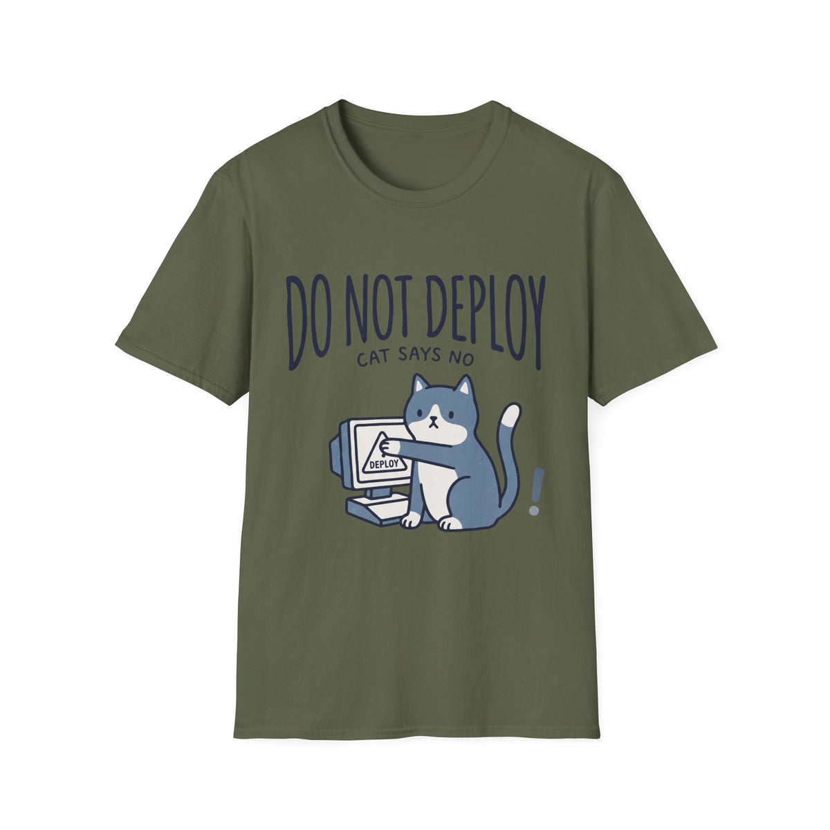Do not deploy cat says no