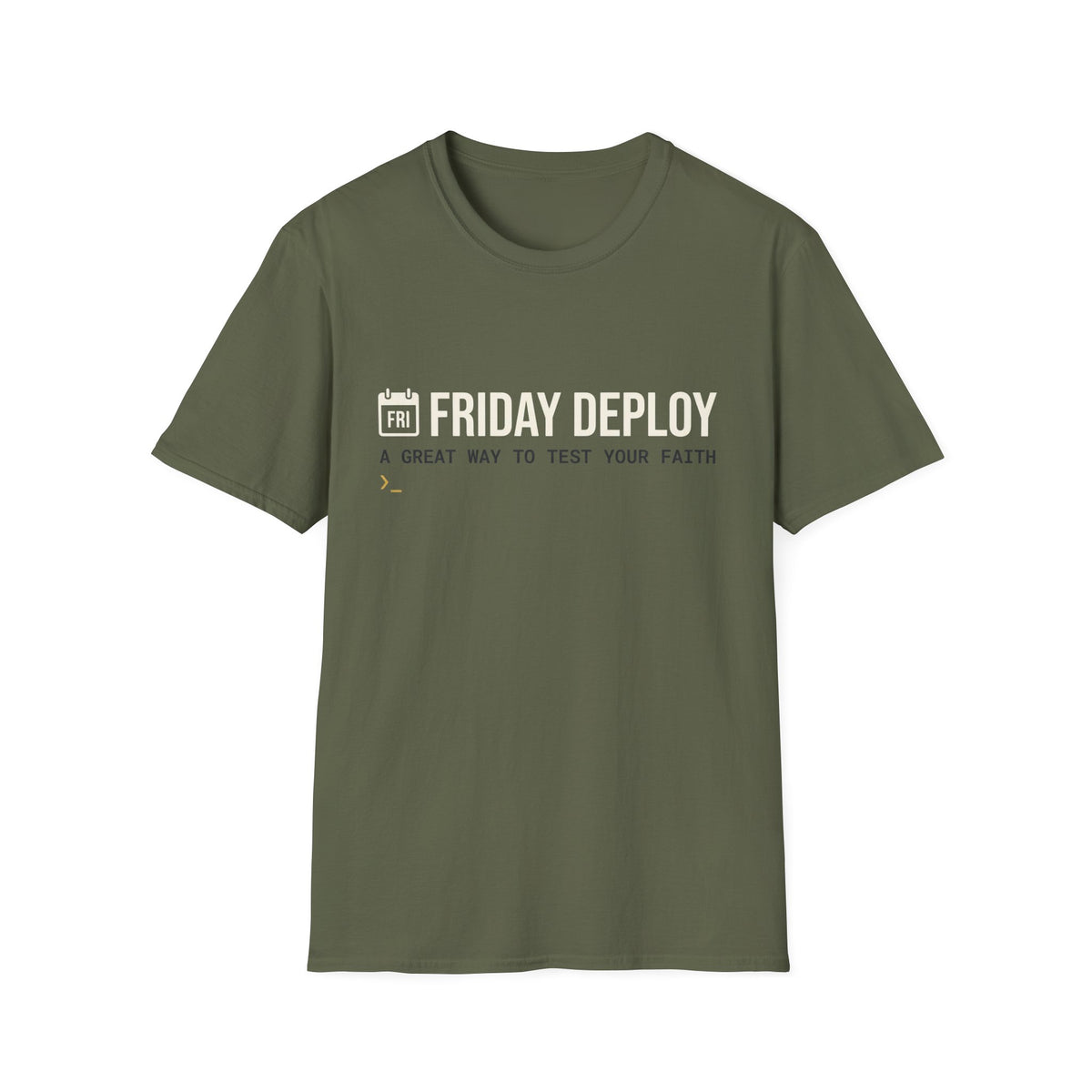 Friday deploy test your faith
