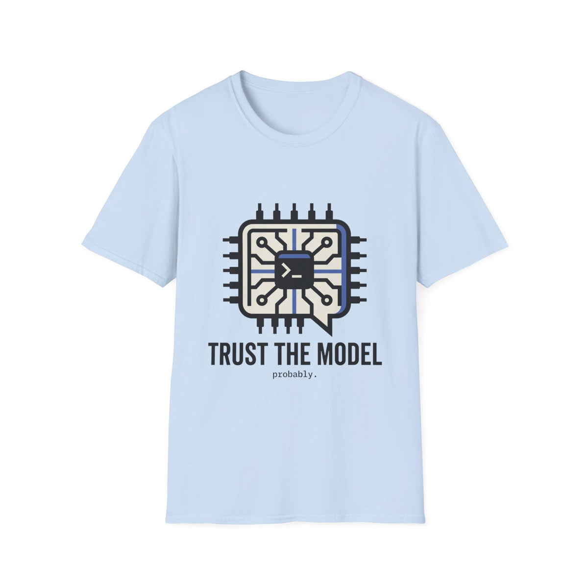 Trust the model