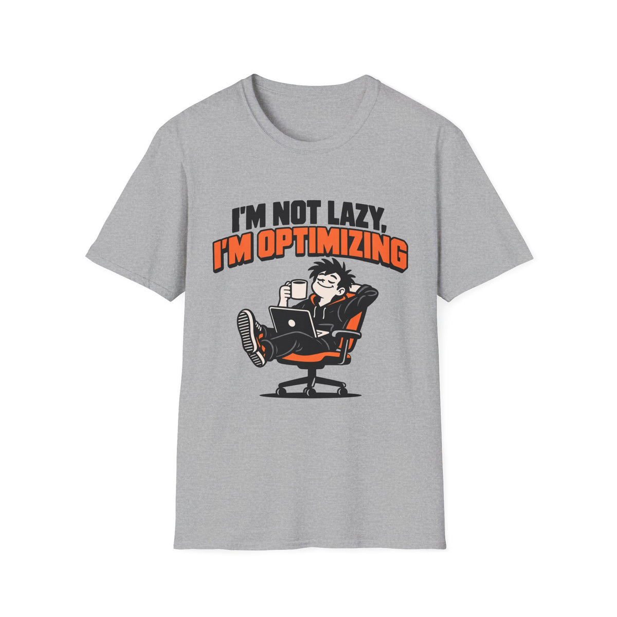 I'm not lazy, I'm optimizing