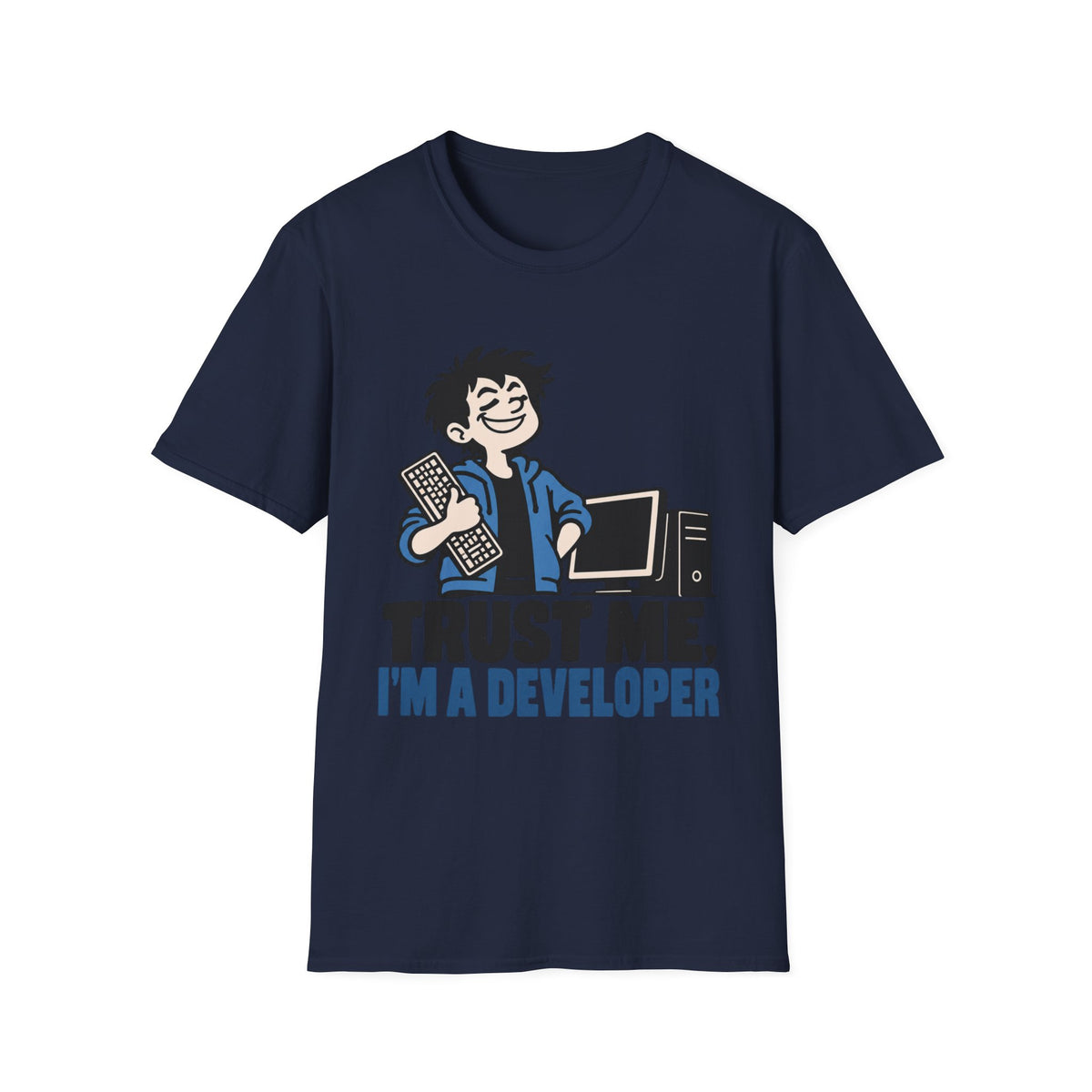 Trust me, I'm a developer