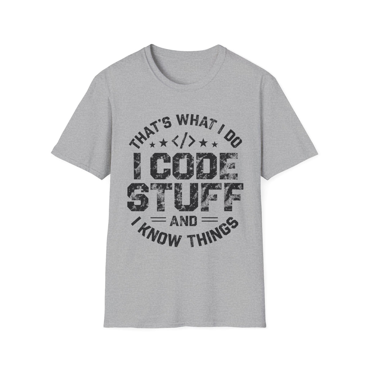 That's what I do T-Shirt