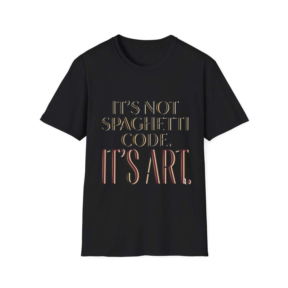 It's not spaghetti code