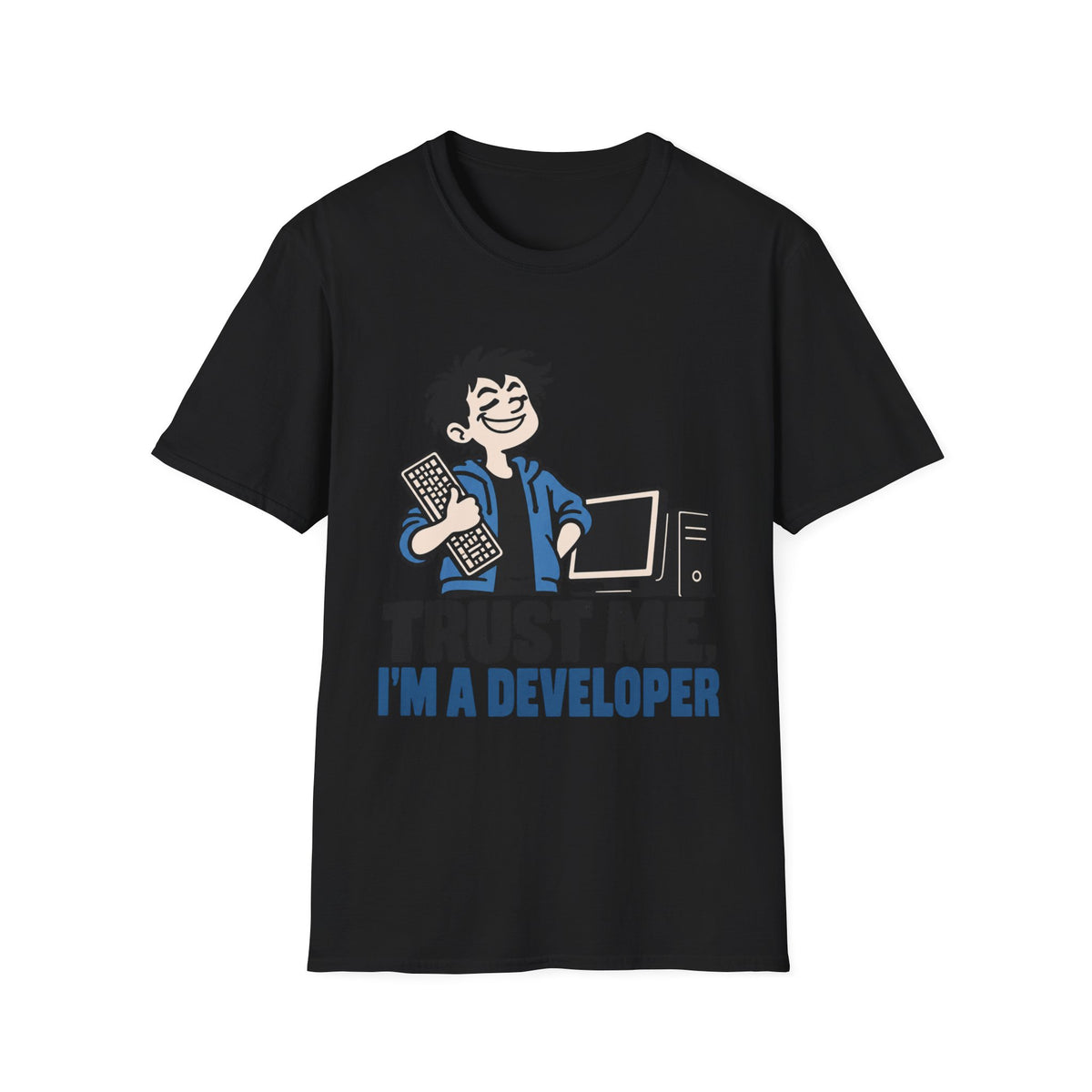 Trust me, I'm a developer
