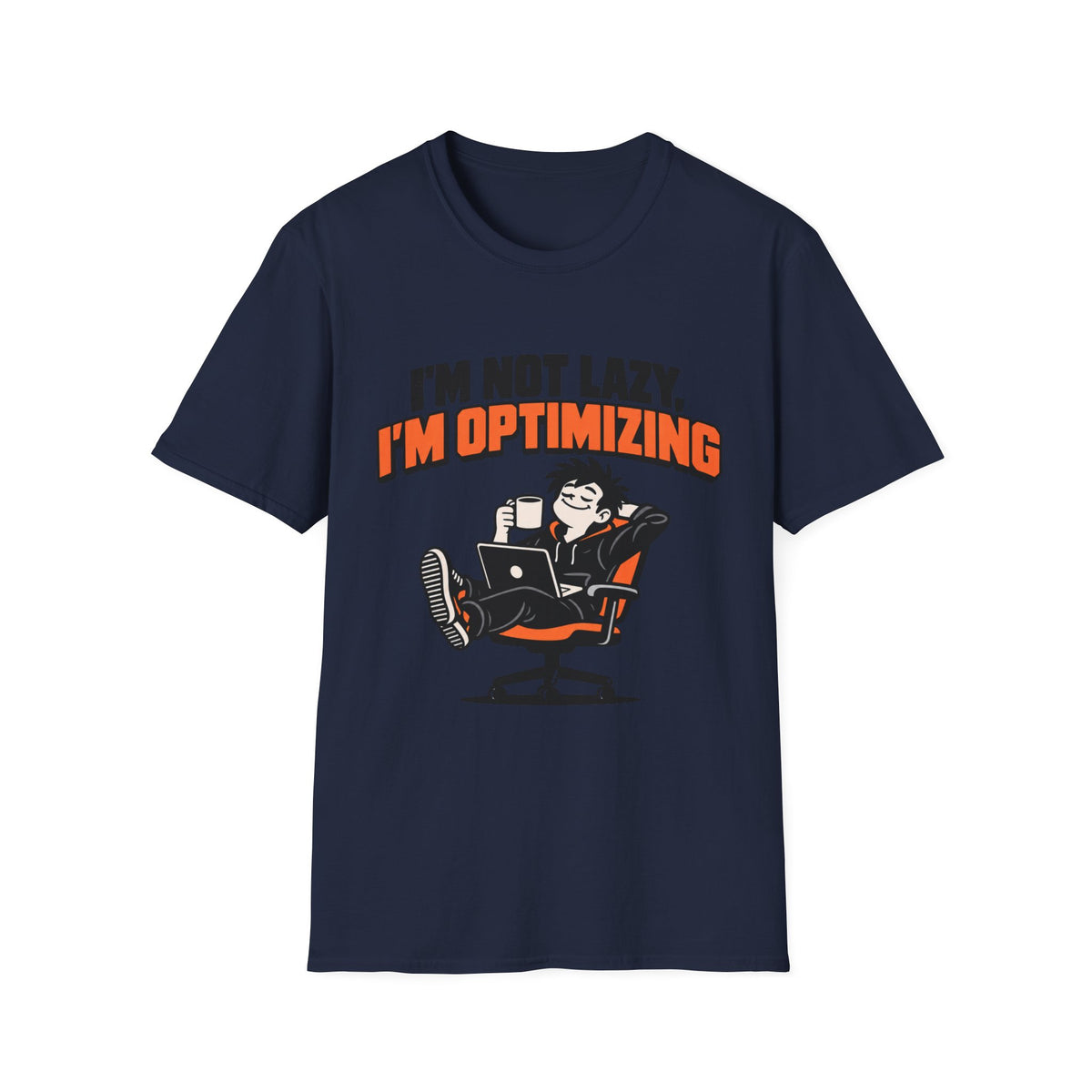 I'm not lazy, I'm optimizing