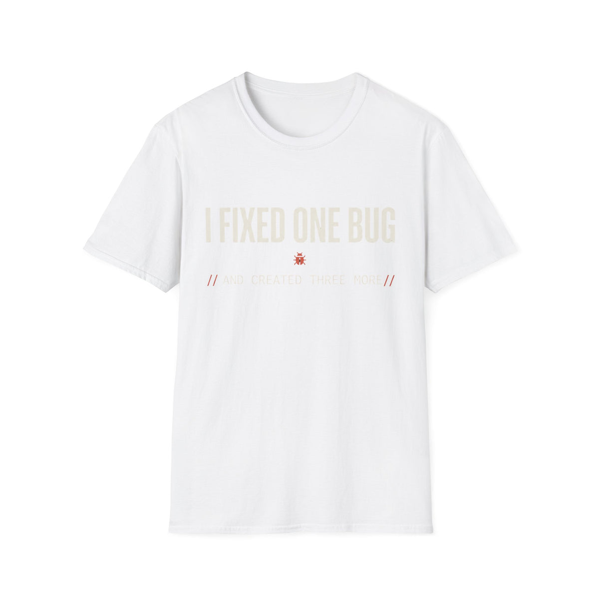 I fixed one bug and created three more