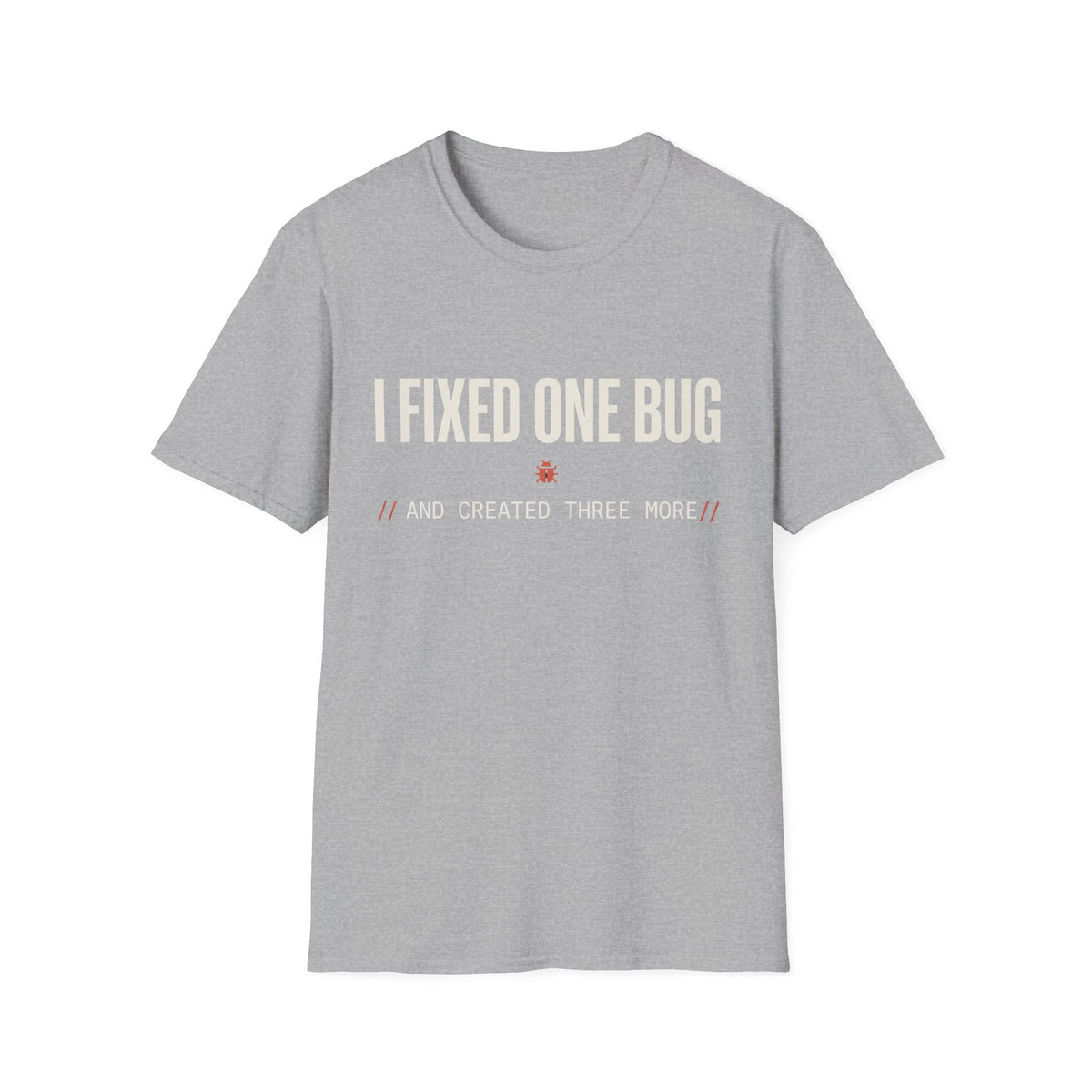 I fixed one bug and created three more