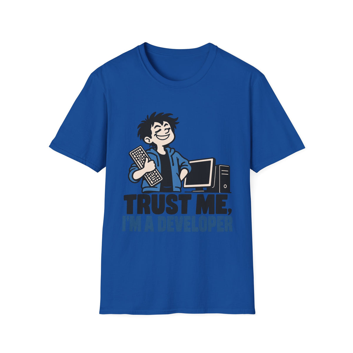 Trust me, I'm a developer