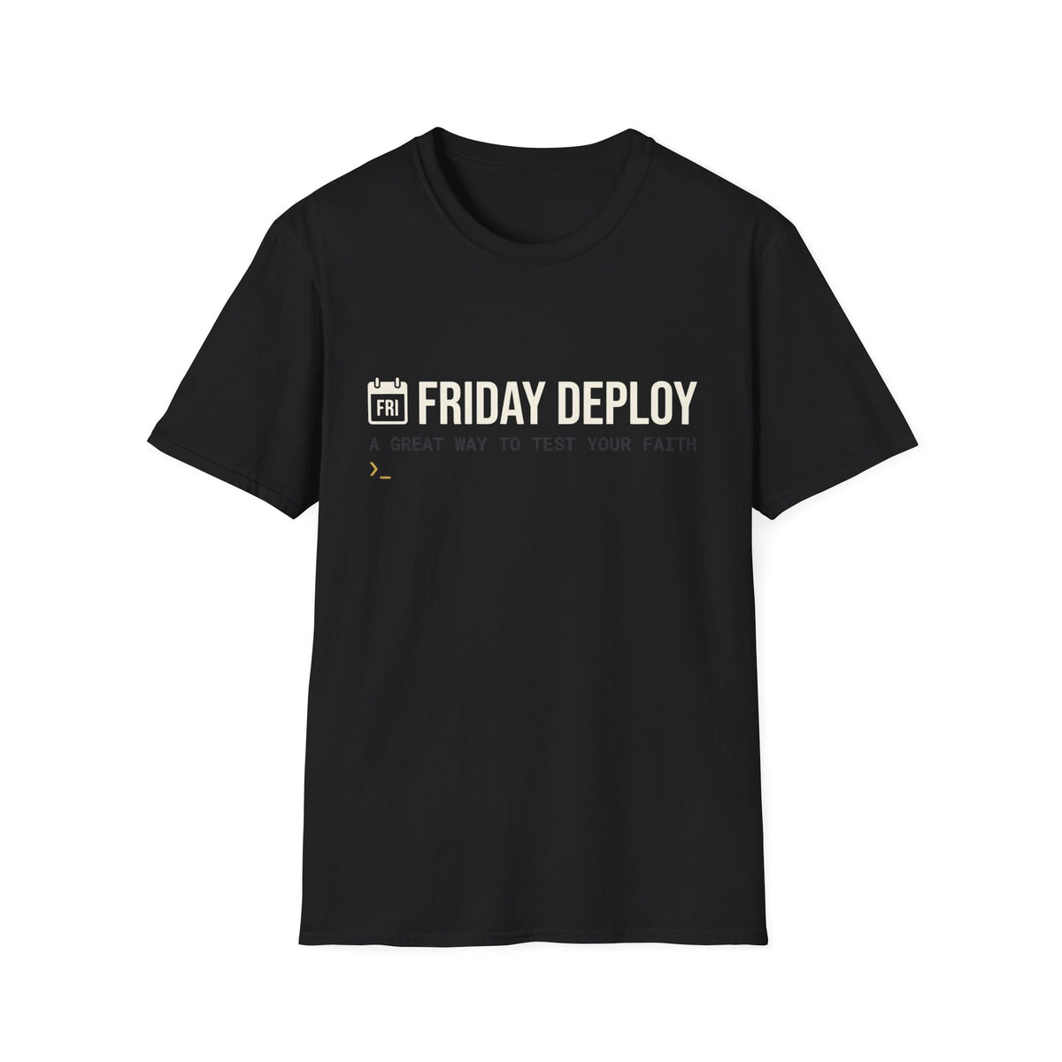 Friday deploy test your faith