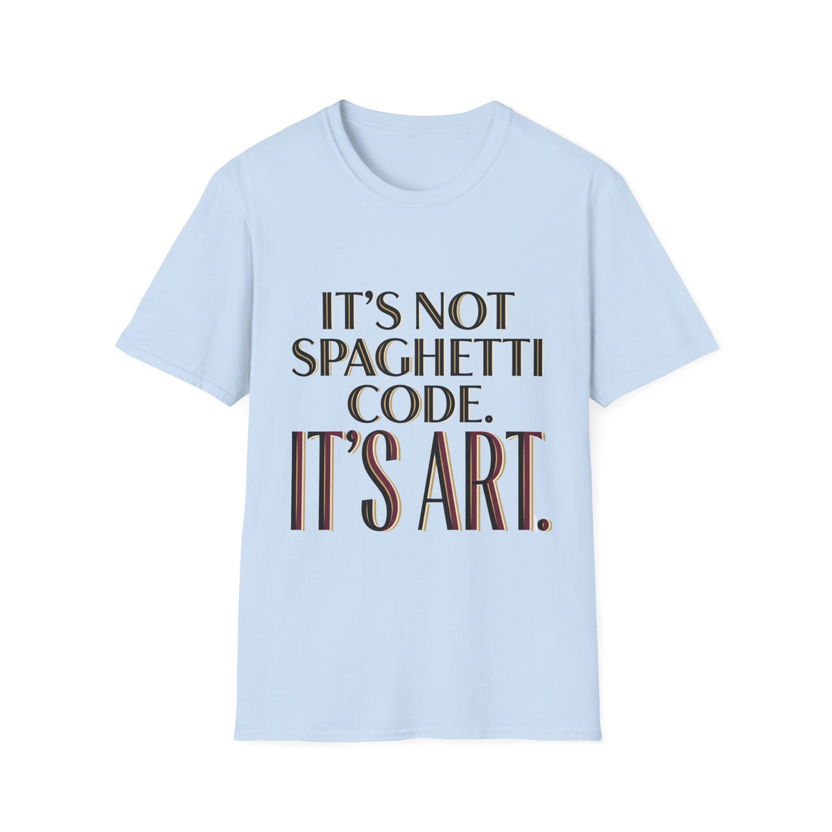 It's not spaghetti code