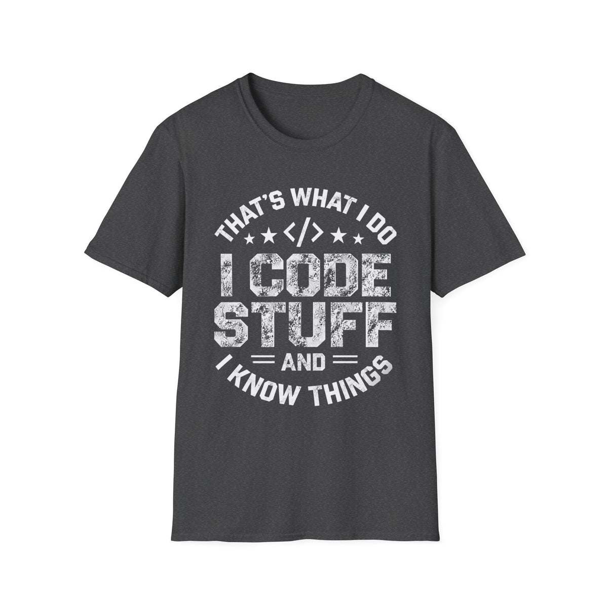 That's what I do T-Shirt