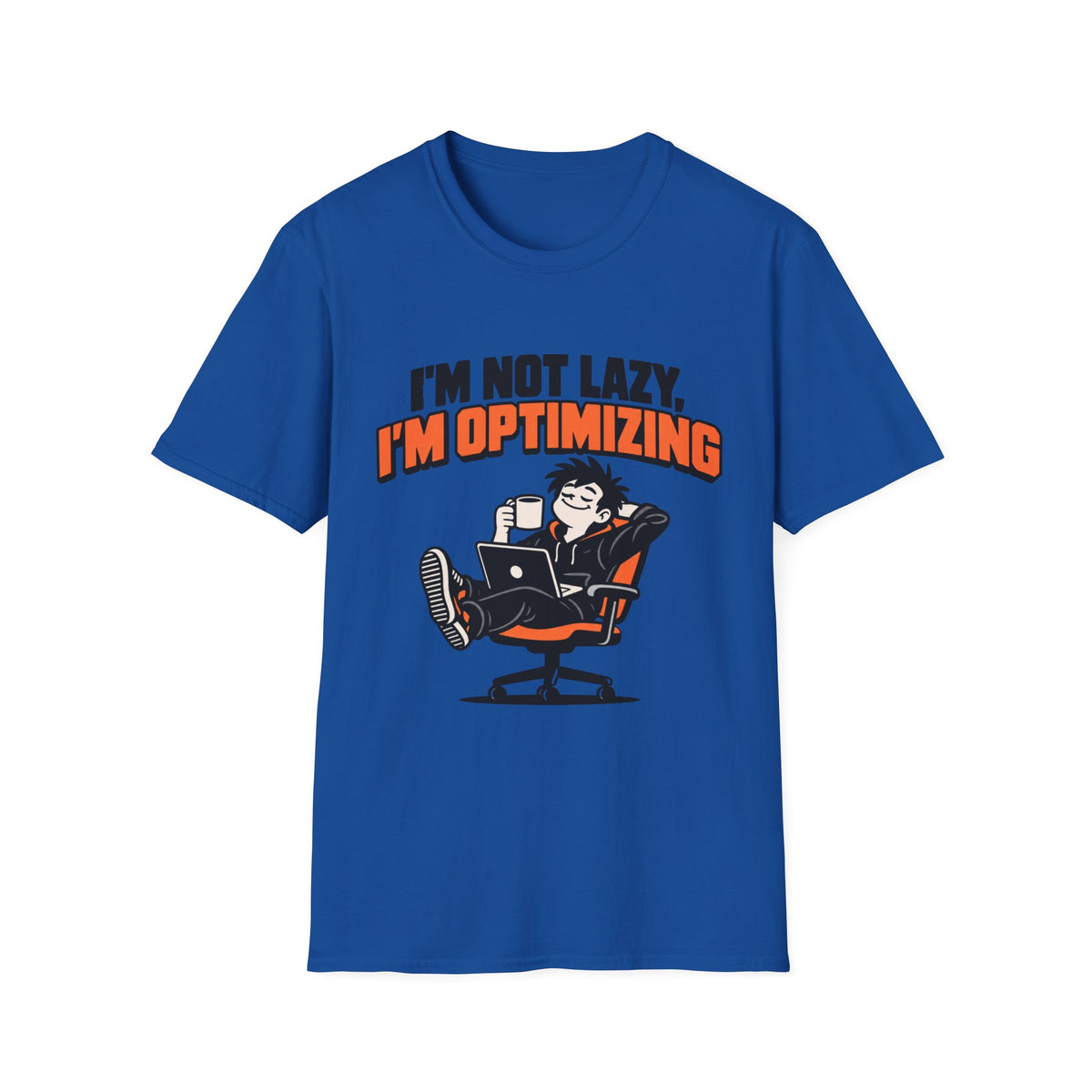 I'm not lazy, I'm optimizing