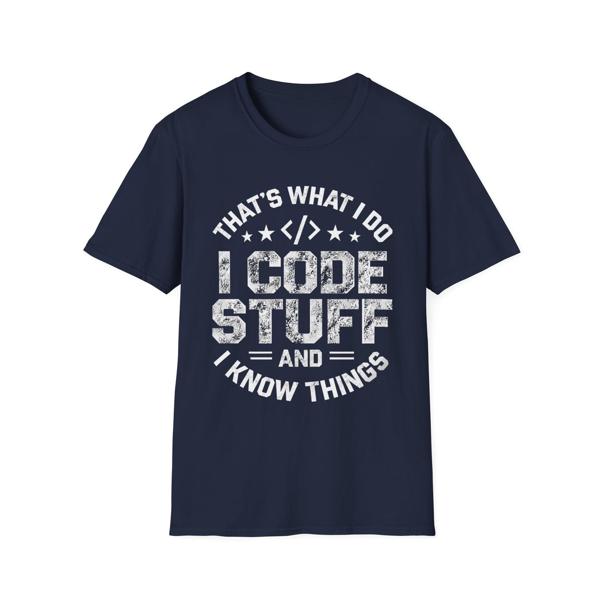 That's what I do T-Shirt