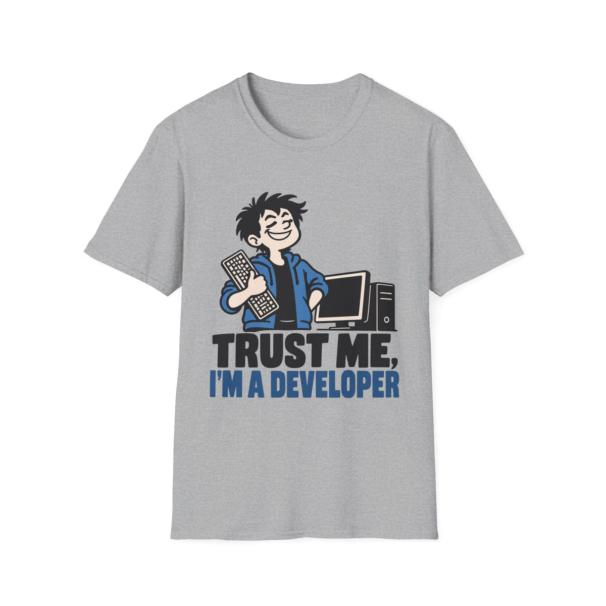 Trust me, I'm a developer