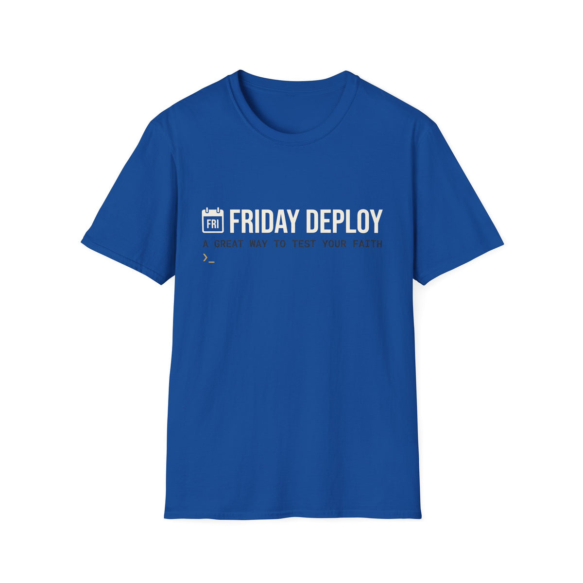 Friday deploy test your faith