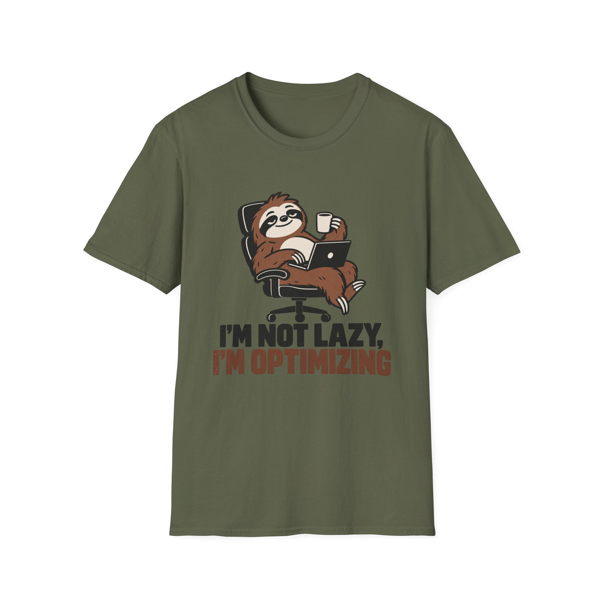 “I’m Not Lazy, I’m Optimizing” T-Shirt