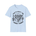 That's what I do T-Shirt